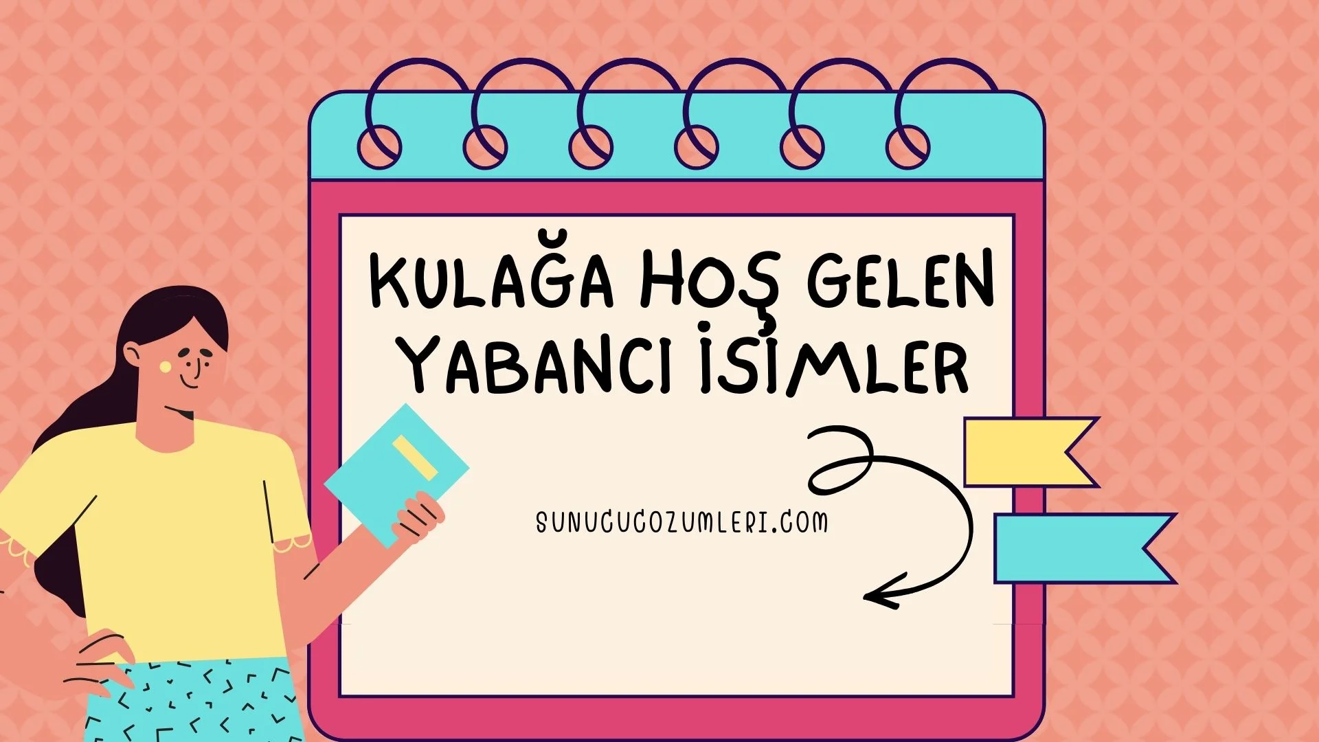 Kulağa Hoş Gelen Yabancı İsimler