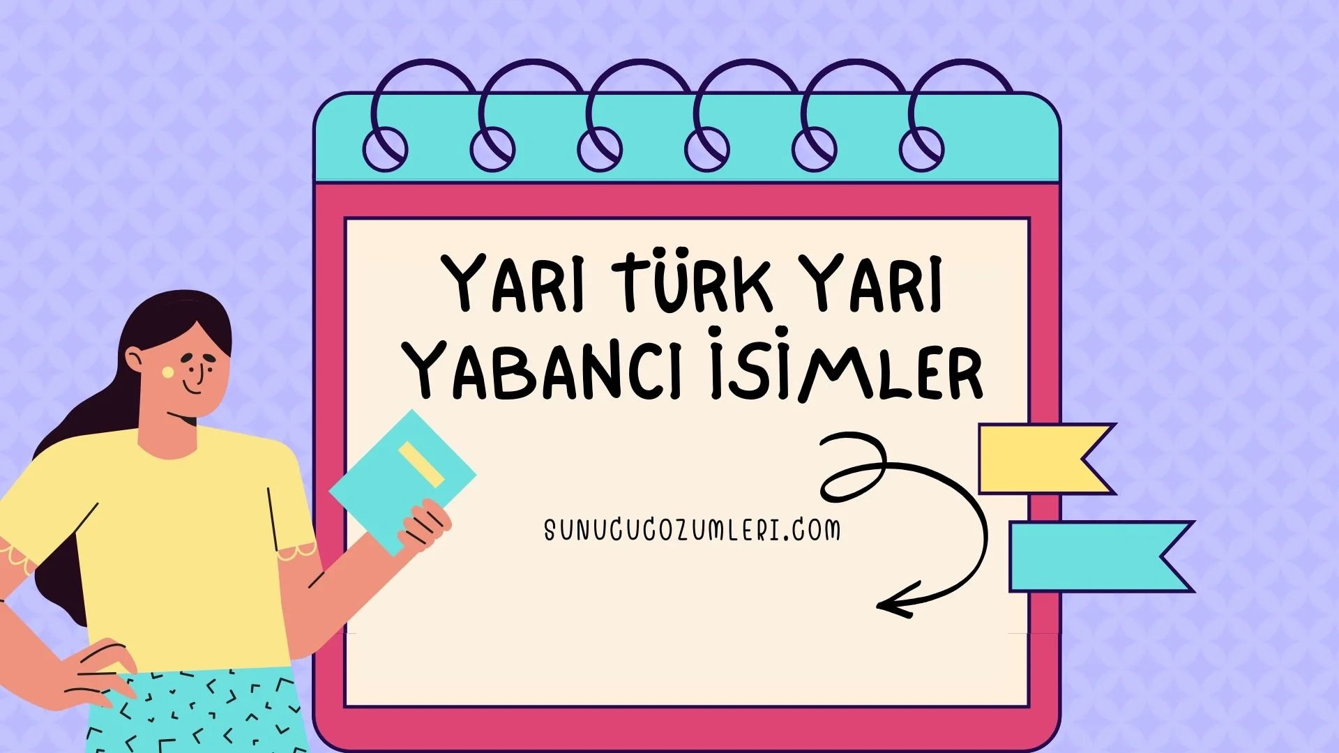 Yarı Türk Yarı Yabancı İsimler