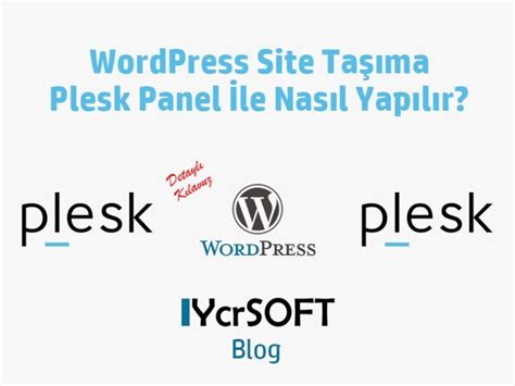 Plesk ile Web Sitelerinin Yönetimi Nasıl Yapılır?