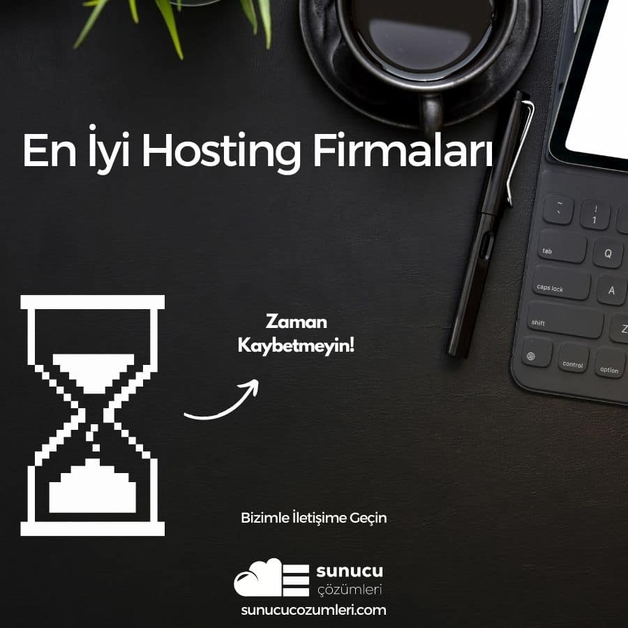 En İyi Hosting Firmaları