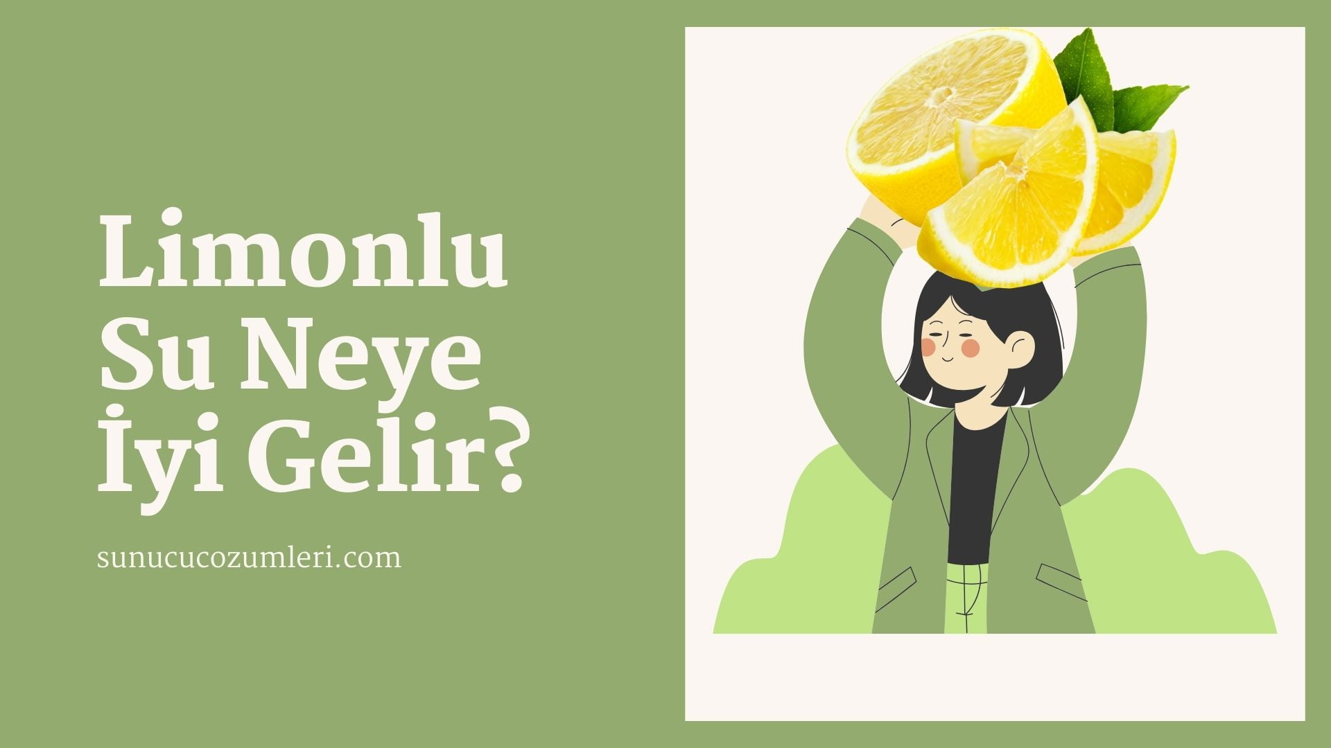 Limonlu Su Neye İyi Gelir?